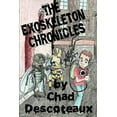 thumbnail image 1 of Exoskeleton Chronicles: The Exoskeleton Chronicles (Paperback), 1 of 1