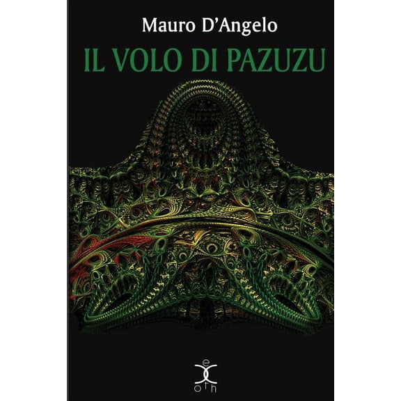 Exoth Il volo di Pazuzu, Book 4, (Paperback)