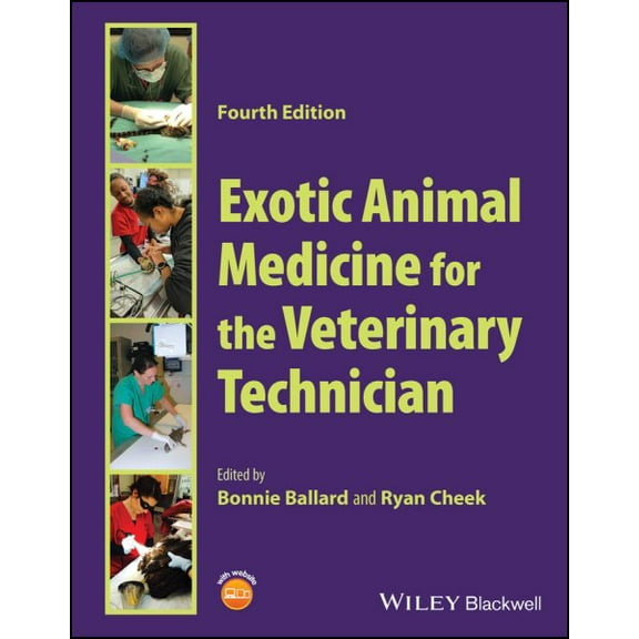 Exotic Animal Medicine for the Veterinary Technician (Paperback) by Bonnie Ballard, Ryan Cheek