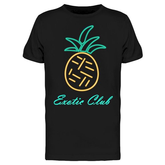 Exotic Club Pineapple Neon Sign T-Shirt Men -Image by Shutterstock, Male Medium