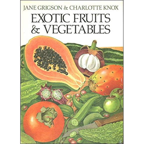 Pre-Owned Exotic Fruit and Vegetables (Hardcover) 9780224021388