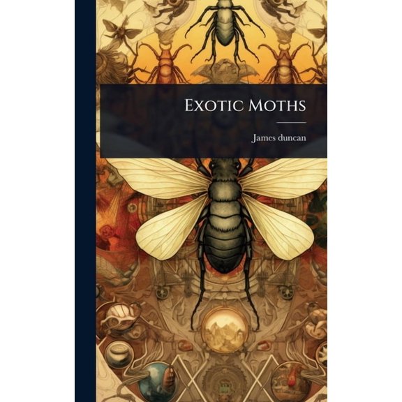 Exotic Moths, (Hardcover)