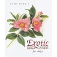 thumbnail image 1 of Pre-Owned Exotic Sugar Flowers for Cakes (Hardcover) 1853918024 9781853918025, 1 of 1