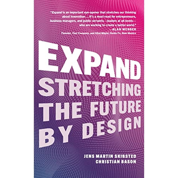 Pre-Owned Expand: Stretching the Future by Design (Hardcover) 1637740735 9781637740736