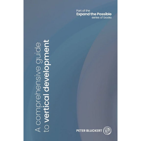 Expand the Possible A comprehensive guide to vertical development, (Paperback)