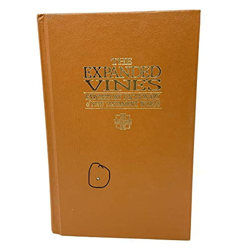 Pre-Owned The Expanded Vine's Expository Dictionary of New Testament Words (Hardcover) 0871236192 9780871236197