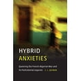thumbnail image 1 of Expanding Frontiers: Interdisciplinary A Hybrid Anxieties: Queering the French-Algerian War and Its Postcolonial Legacies, (Paperback), 1 of 1