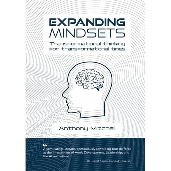 Expanding Mindset: transformational thinking for transformational times, (Paperback)