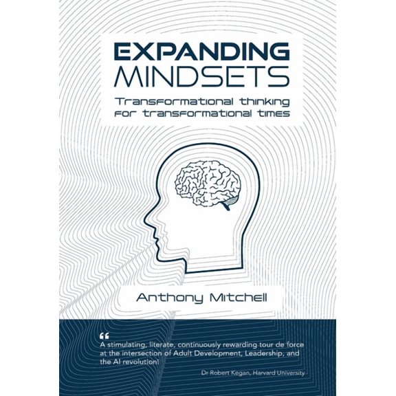 Expanding Mindset: transformational thinking for transformational times, (Paperback)