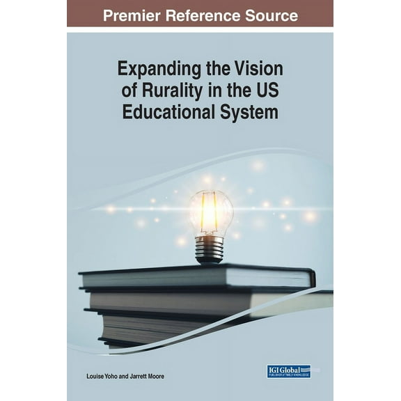 Expanding the Vision of Rurality in the US Educational System, (Hardcover)