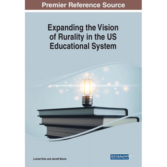 Expanding the Vision of Rurality in the US Educational System, (Paperback)