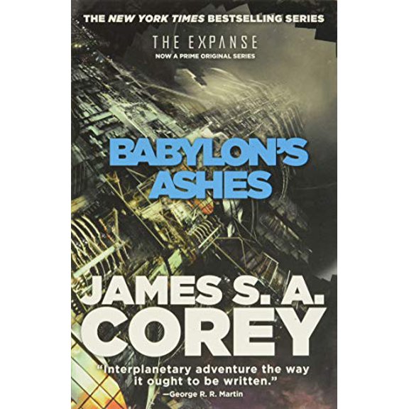 Pre-Owned Babylon's Ashes (The Expanse, 6), 9780316217644, 0316217646, Paperback, Reprint edition