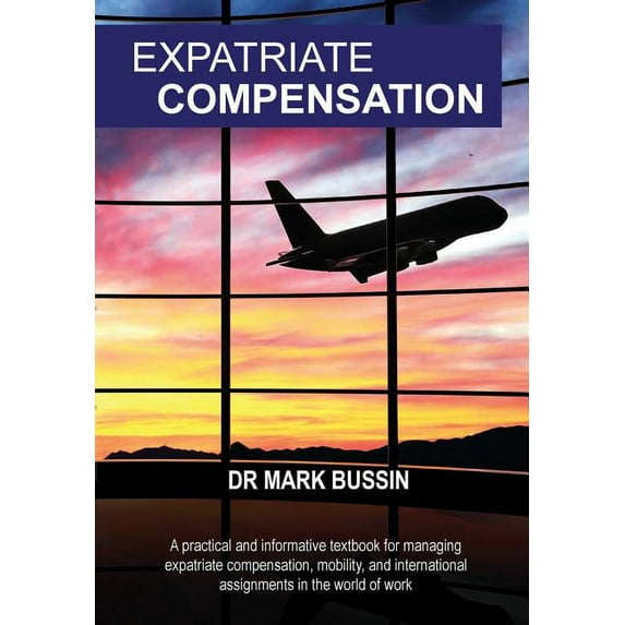 Expatriate Compensation (Paperback)