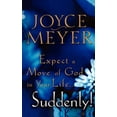 thumbnail image 1 of Expect a Move of God in Your Life...Suddenly!, (Paperback), 1 of 2
