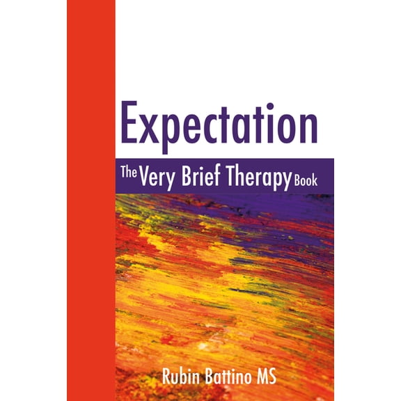 Expectation: The Very Brief Therapy Book, (Hardcover)