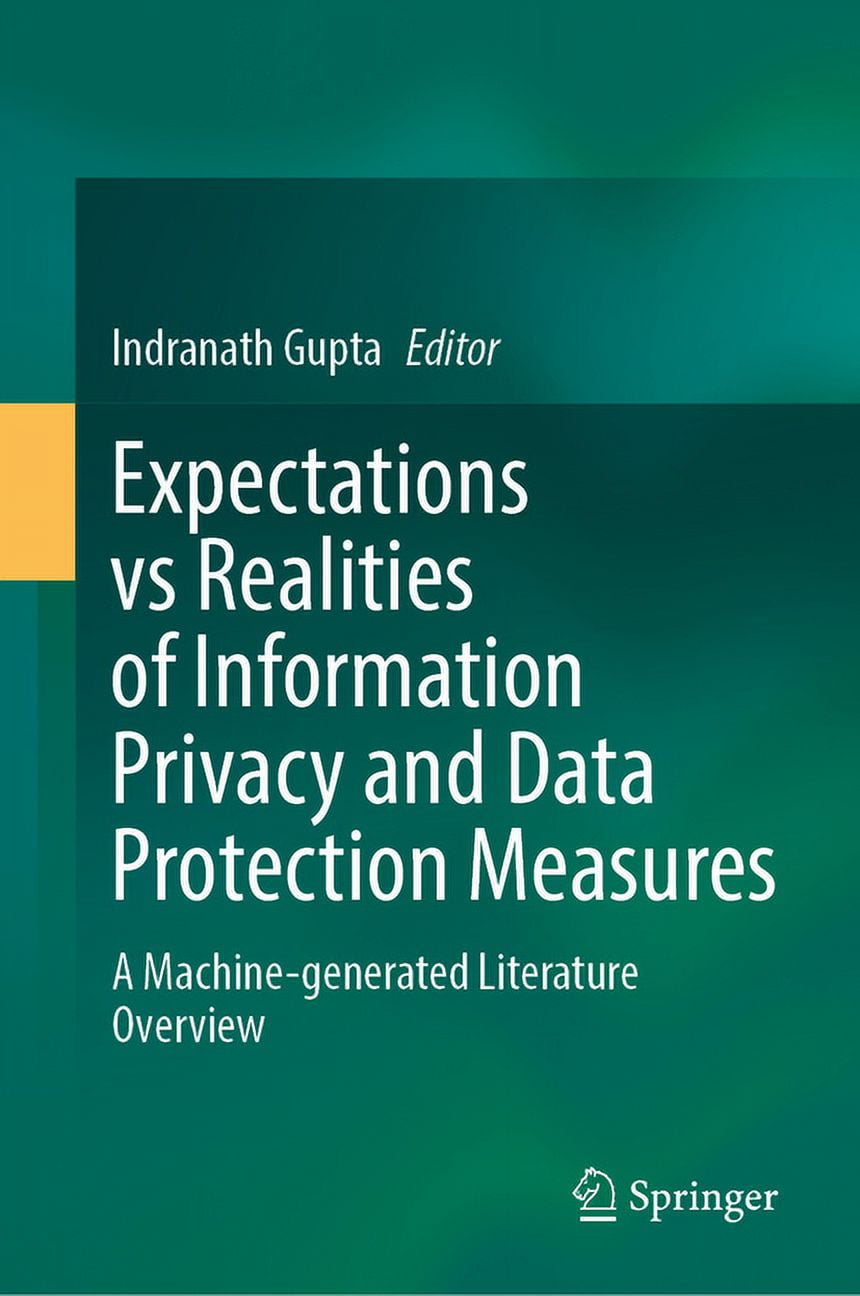 Expectations Vs Realities of Information Privacy and Data Protection ...