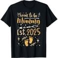 thumbnail image 1 of Expecting Mom, Soon To Be Mommy Est 2025, Pregnant Mother T-Shirt, 1 of 4