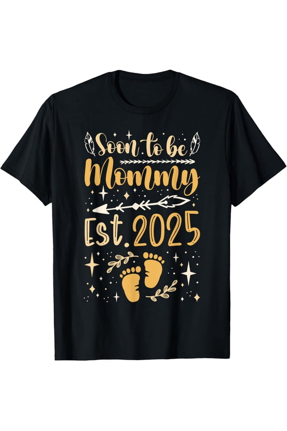 Expecting Mom, Soon To Be Mommy Est 2025, Pregnant Mother T-Shirt