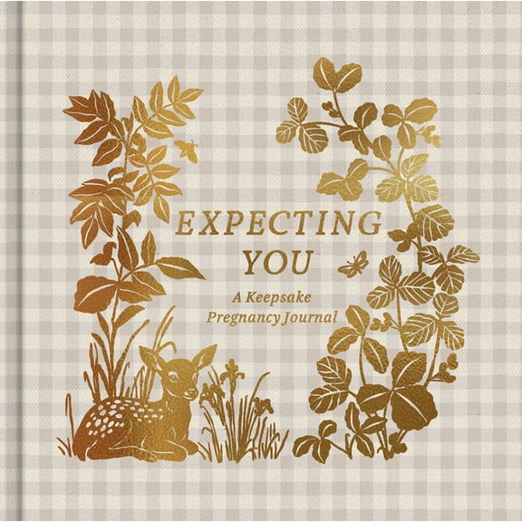 Expecting You: A Keepsake Pregnancy Journal, (Hardcover)