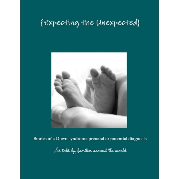 Expecting the Unexpected, (Paperback)