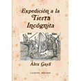 thumbnail image 1 of Expedición a la Tierra Incógnita, (Paperback), 1 of 1