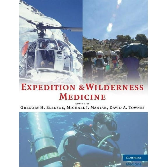 Expedition and Wilderness Medicine, (Hardcover)