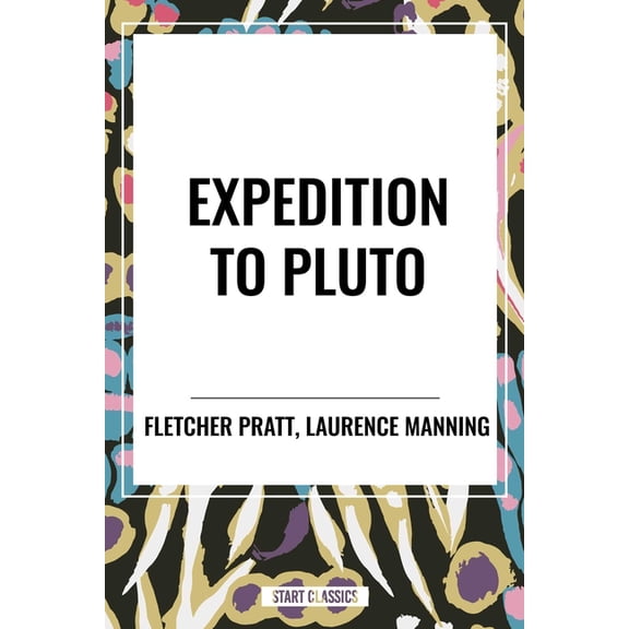 Expedition to Pluto, (Hardcover)
