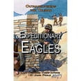 thumbnail image 1 of Pre-Owned Expeditionary Eagles: Outmaneuvering the Taliban (Paperback) 0981865925 9780981865928, 1 of 1