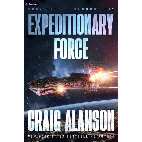 Expeditionary Force Columbus Day: A Military Sci-Fi Adventure (the 10th Anniversary Edition), Book 1, (Paperback)