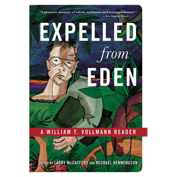 Expelled from Eden : A William T. Vollmann Reader (Paperback)