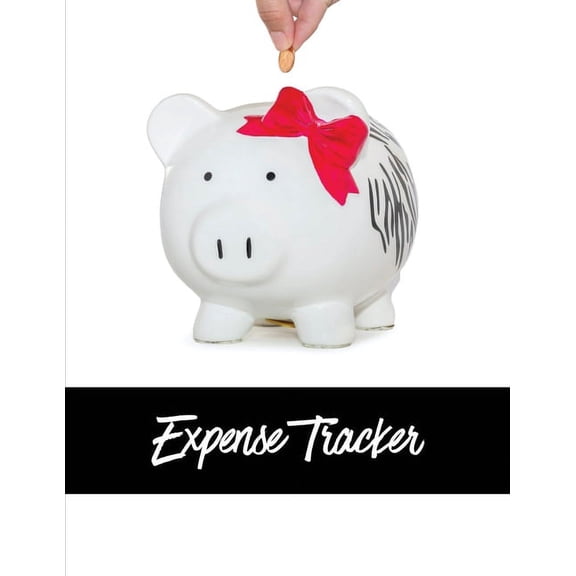 Expense Tracker: Track Monthly, Weekly, & Daily Personal Expenses Budget Log, Planner, Organizer, Journal, Spending , (Paperback)