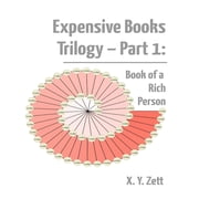 Expensive Books Trilogy - Part 1 Book of a Rich Person Paperback