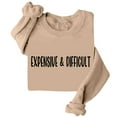 thumbnail image 1 of Expensive And Difficult Sweatshirt Expensive And Difficult Sweatshirt Womens Funny Expensive Sweatshirt Women's Athletic Hoodies Winter Clothes Women Sweatshirt Hoodie Women Bulk Hoodies for Women, 1 of 4