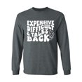 thumbnail image 1 of Expensive Difficult & Talks Back Adult Long Sleeve T-shirt, 1 of 3