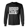 thumbnail image 1 of Expensive Difficult & Talks Back Adult Long Sleeve T-shirt, 1 of 3