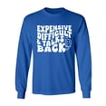 thumbnail image 1 of Expensive Difficult & Talks Back Adult Long Sleeve T-shirt, 1 of 3