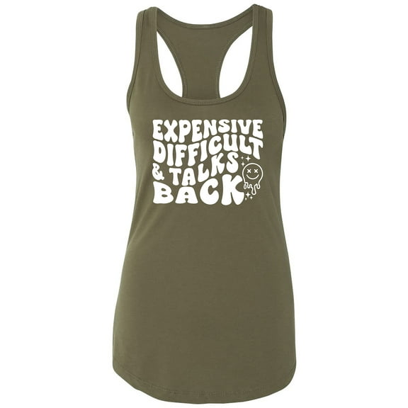 Expensive Difficult & Talks Back Racerback Tank