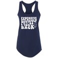 thumbnail image 1 of Expensive Difficult & Talks Back Racerback Tank, 1 of 2