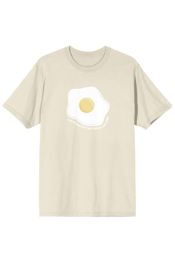 Expensive Eggs The Breakfast That Broke The Bank Crew Neck Short Sleeve Men's Natural T-shirt-Large