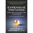 thumbnail image 1 of Pre-Owned Expensive Mistakes When Buying & Selling Companies: And How to Avoid Them in Your Deals (Paperback) 0982050062 9780982050064, 1 of 1