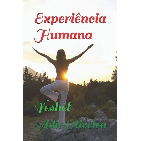 Experiência Humana: Yeshel (Paperback)