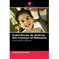 thumbnail image 1 of Experiências de divórcio das crianças no Botsuana (Paperback), 1 of 1