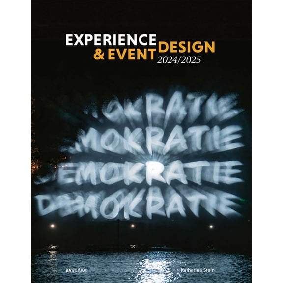 Experience & Event Design Experience & Event Design 2024 / 2025, (Paperback)