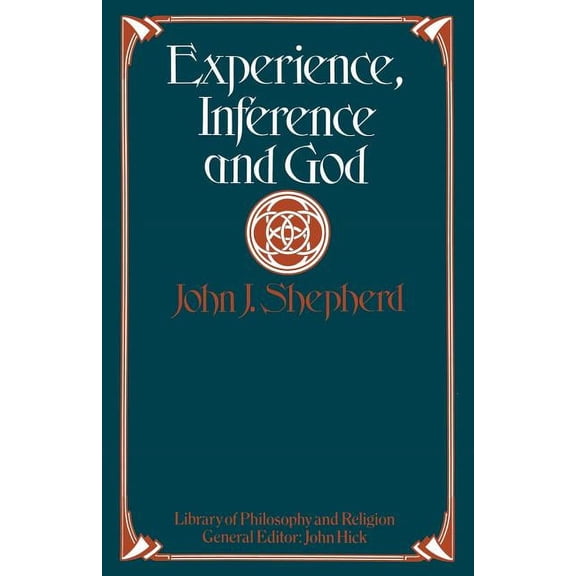 Experience, Inference and God, (Paperback)