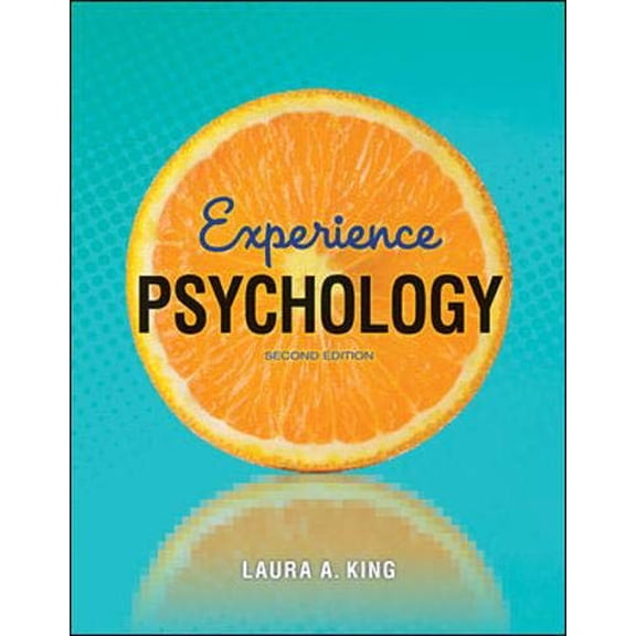 Pre-Owned Experience Psychology (Paperback) by Laura King