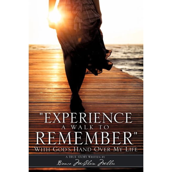 "Experience a Walk to Remember", (Paperback)