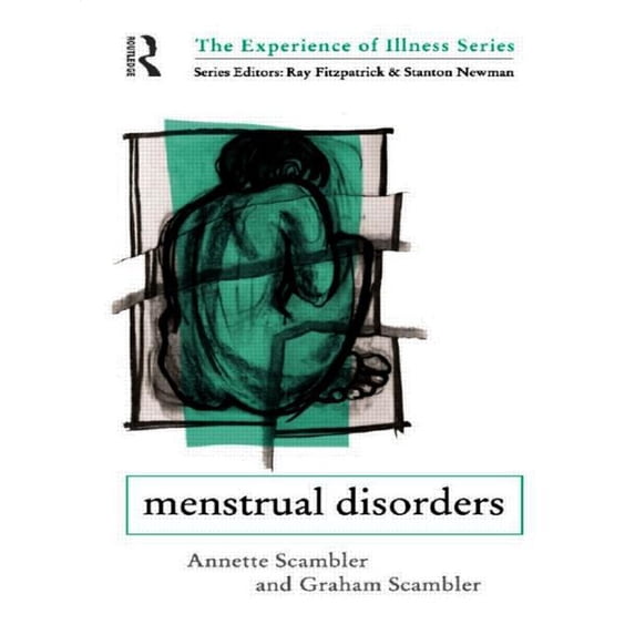 Experience of Illness Menstrual Disorders, (Paperback)