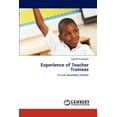 thumbnail image 1 of Experience of Teacher Trainees (Paperback), 1 of 1