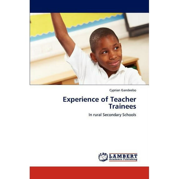 Experience of Teacher Trainees (Paperback)