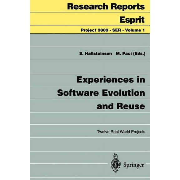 Experiences in Software Evolution and Reuse: Twelve Real World Projects, (Paperback)